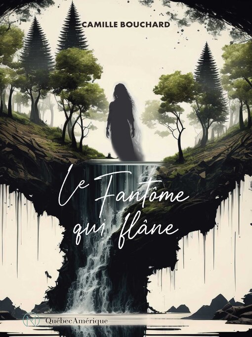 Title details for Le Fantôme qui flâne by Camille Bouchard - Available